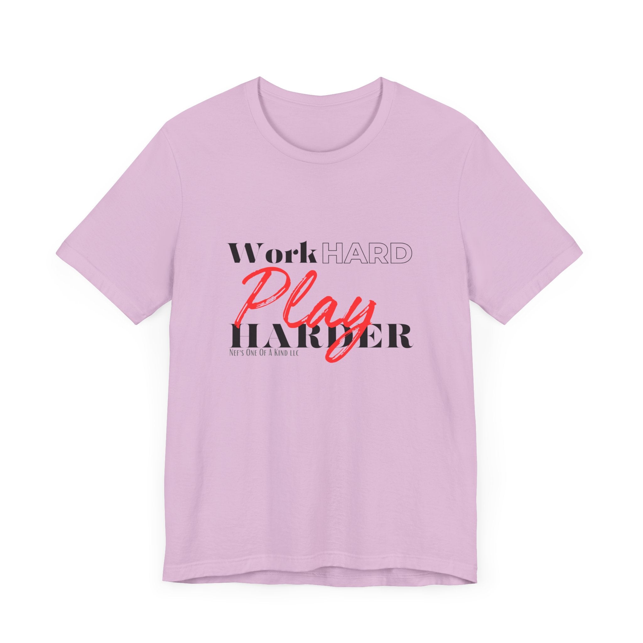 Work Hard Play Harder w/o Unisex Short Sleeve Tee